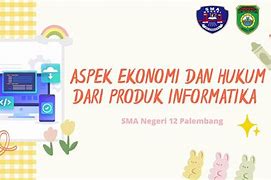 Aspek Ekonomi Dari Informatika